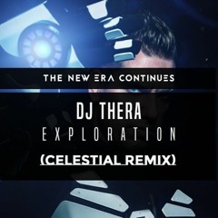 Thera - Exploration (Celestial Remix)