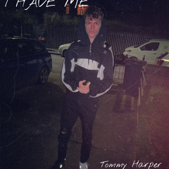 I Have Me - Tommy Harper.mp3