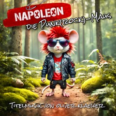 Napoleon - Die Punk(rock)-Maus - Rettet die Welt Mix