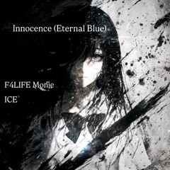 Innocence (Eternal Blue) ft. ICE