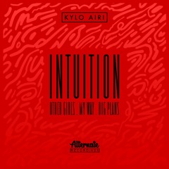 ALTR003 - Kylo Airi - Intuition EP