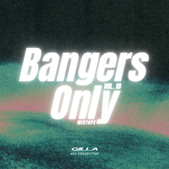 Bangers Only Vol.19 Mixtape