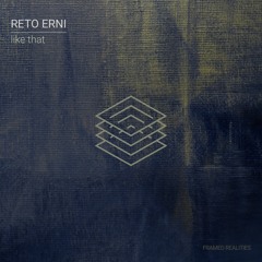 Reto Erni - Like That (Original Mix)