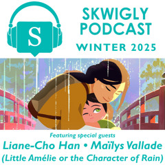 Skwigly Podcast 119 - Winter 2025
