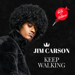 Jim Carson - Keep Walking (Original Mix) Mp3
