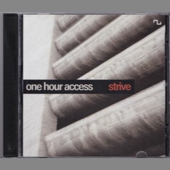 One Hour Access - Strive (PLCT003)