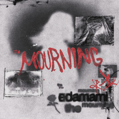 the mourning