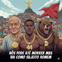 NÓS PODE ATÉ MORRER MAS VAI COMO SUJEITO HOMEM - MC BOCÃO ( DJ VERTIN ) X TROPA DO URSO _ PENHA