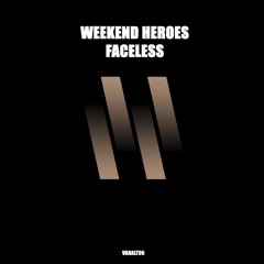 Weekend Heroes - Faceless (sample)