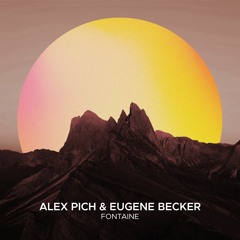 Alex Pich & Eugene Becker - Fontaine