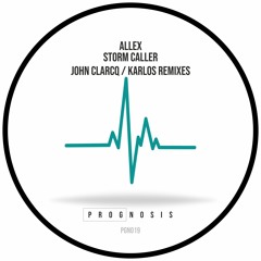 Allex - Storm Caller (Prognosis)