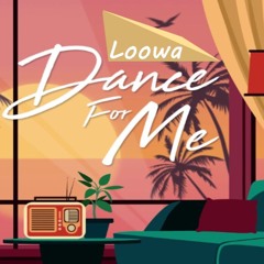 Dance For Me