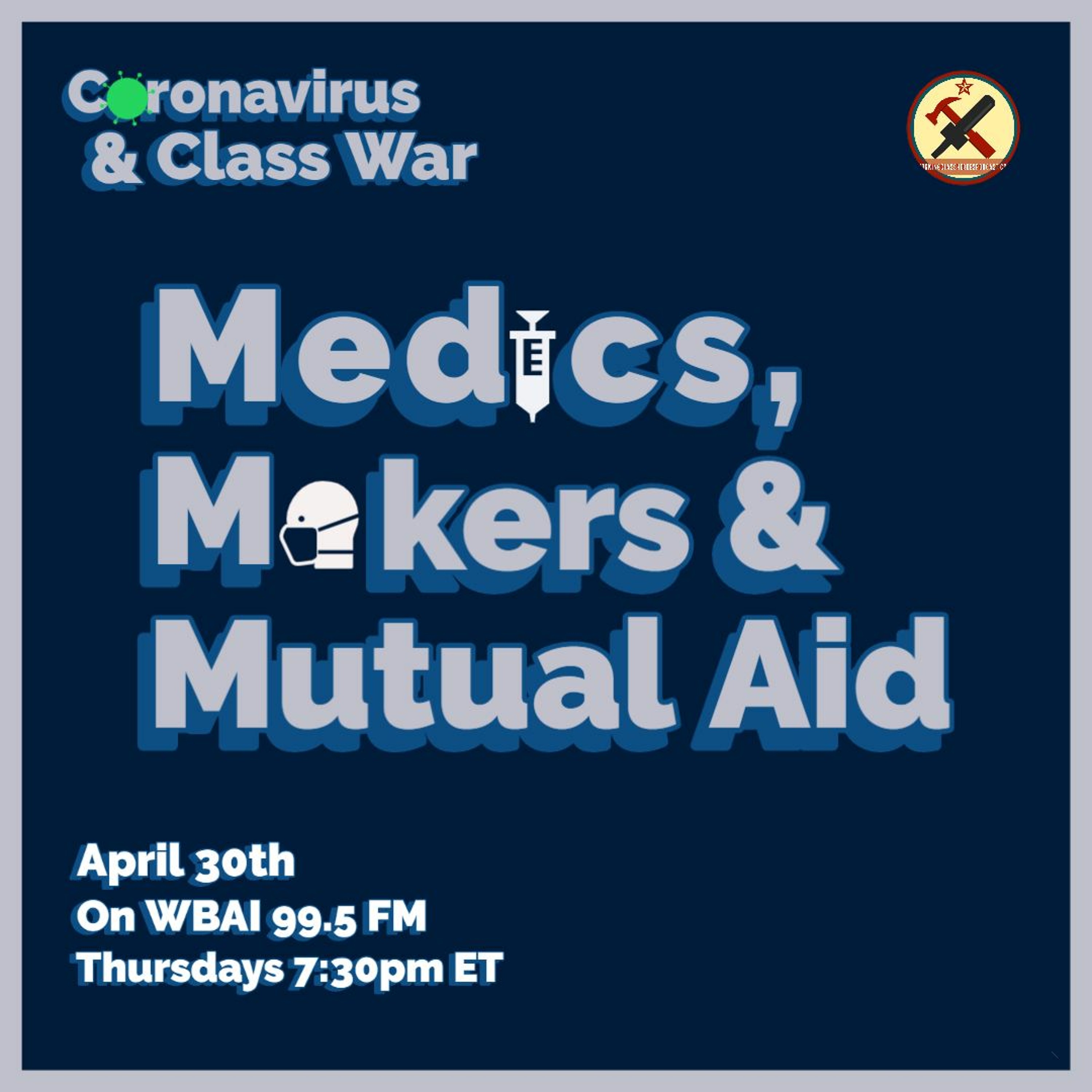 Medics, Makers and Mutual Aid