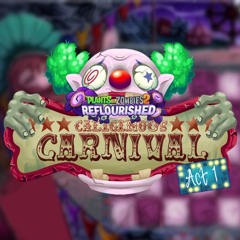 Wave One - Caliginous Carnival (OST) - PvZ Reflourished