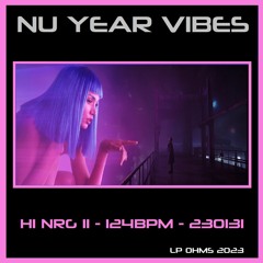 NU YEAR VIBES - HI NRG II - 124bpm - 230131.MP3
