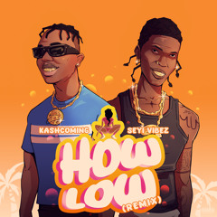 How Low (Remix) [feat. Seyi Vibez]