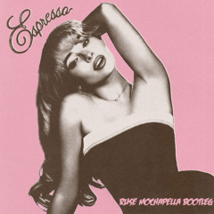 Espresso (RUSE Mochapella Bootleg) - Sabrina Carpenter - FREE DL