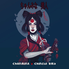 CHANMINA - BIJIN (CHINGUI RMX)