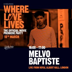 Where Love Lives: Premiere Pre-party with Melvo Baptiste