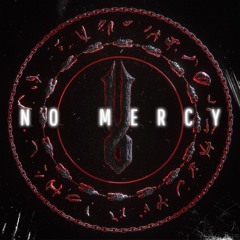 NO MERCY