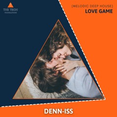 Love Game (Melodic Deep House)