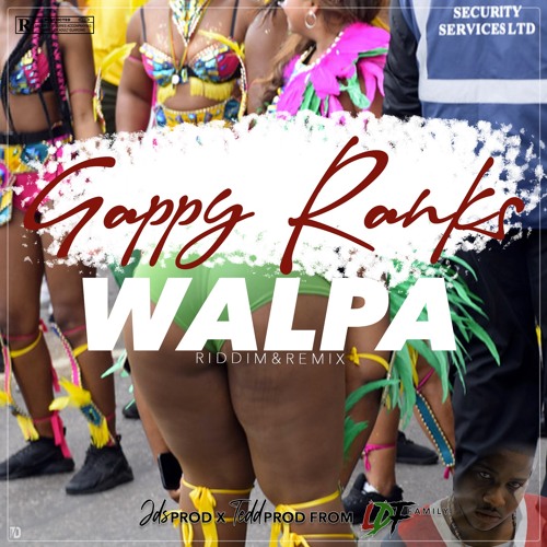 JDS X TEDD Gappy Ranks - Walpa