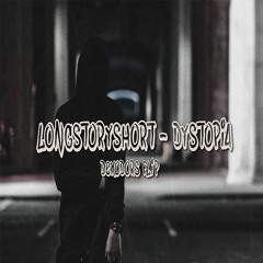 Longstoryshort - Dystopia (Dexodors Flip)