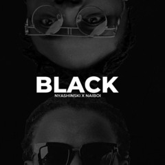 Black (feat. Nyashinski)
