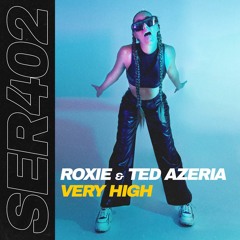 Very High - Roxie & Ted Azeria (Radio Edit)