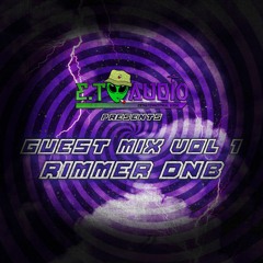 ET AUDIO GUEST MIX VOL 1 RIMMER DNB