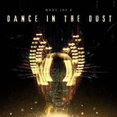 Dance in the Dust