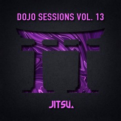 Dojo Sessions Vol. 13