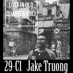 LOST IN OLD QUARTER VOL.1: 29-C1 by JakeTruong