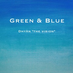 Green & Blue (feat. Gianni Cellamare)