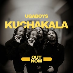 Kuchakala-Ugaboys .mp3