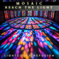 MOSAIC - Rєacн тнє Lιgнт Cιηємα Rєƒυѕιση