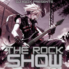 DJ KWIK PRESENTS THE ROCK SHOW