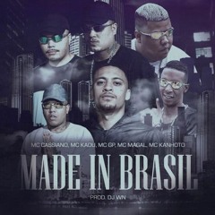 MADE IN BRASIL - MC Kadu, MC GP, MC Cassiano, MC Magal E MC Kanhoto (Videoclipe Oficial) DJ WN