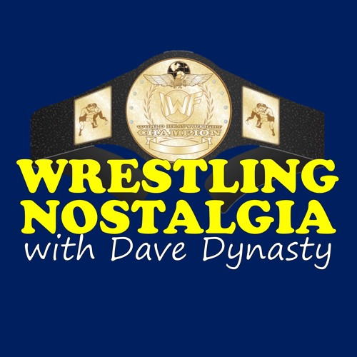 Wrestling Nostalgia EP186 | Bruiser & Crusher w/h Schire, Vicek, & Lentz