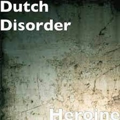 Dutch Dirorder Heroine (bass boosted+sped up)