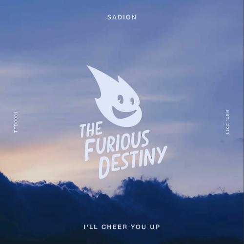 Sadion - I'll Cheer You Up