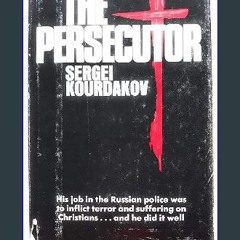 {READ/DOWNLOAD} ⚡ The Persecutor EBOOK