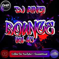 Dj Ainzi - Bounce Vol 45