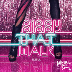 Rupaul, Eurythmics, Lucas Medeiros - Sissy That Walk (Michel Tex Mashup)