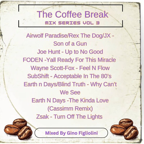 Gino Figliolini - The Coffee Break Mix Series Vol 3