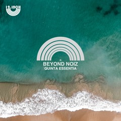 Beyond Noiz - Quinta Essentia
