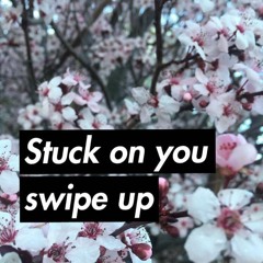 Stuck on you