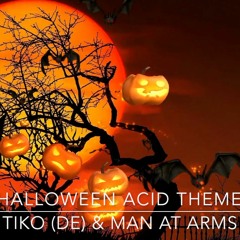 FREE TRACK - Tiko (DE) & Man At Arms - Halloween Acid Theme (Original Mix)