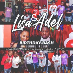 Lisa & Adel Birthday Bash