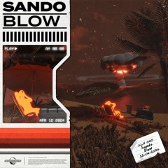 Sando - Blow